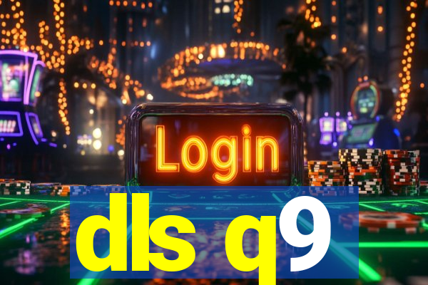 dls q9